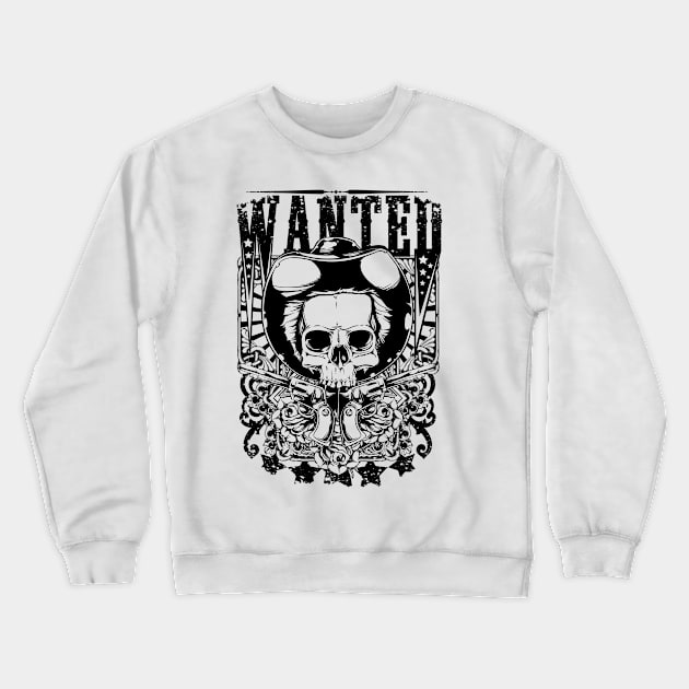 Wanted Crewneck Sweatshirt by dauntlessivy